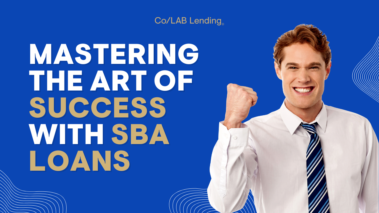 SBA Loans Your Comprehensive Guide To Business Success