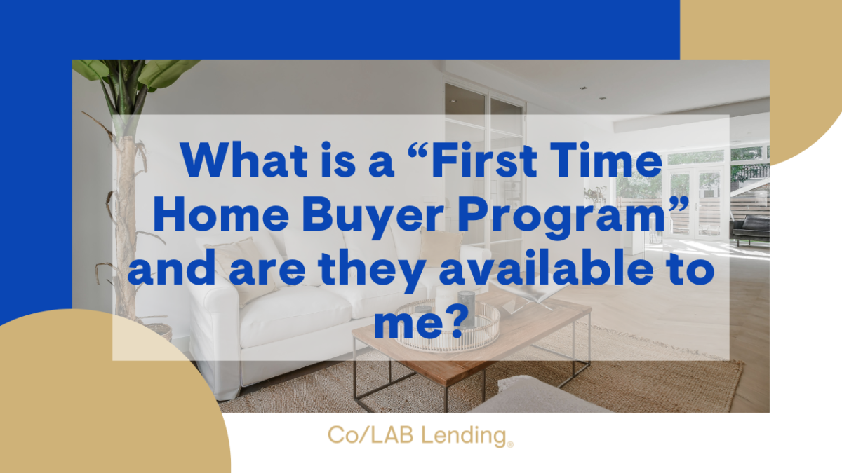 First Time Home Buyer Programs