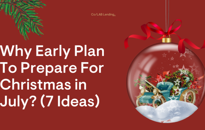 Why Early Plan To Prepare For Christmas in July 7 Ideas