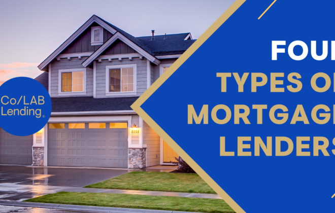Four Types of Mortgage Lenders