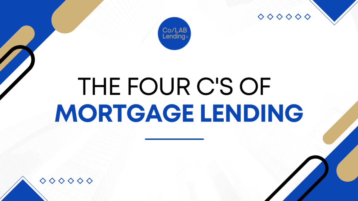 Four C's of Mortgage Lending