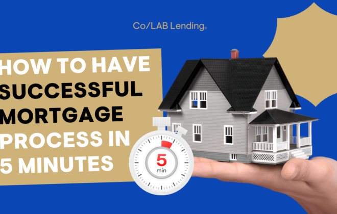 How To Have Successful Mortgage Process In 5 Minutes