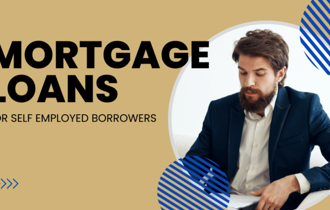 Mortgage Loans For Self-Employed