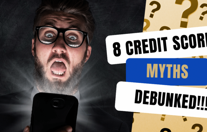 Debunking Common Credit Score Myths