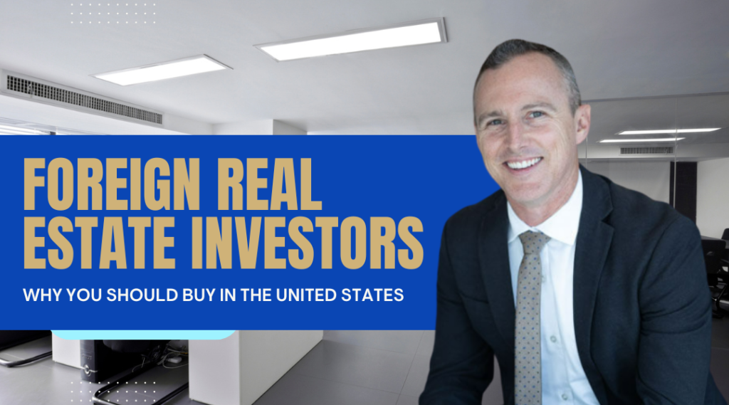 Foreign Real Estate Investors in the US
