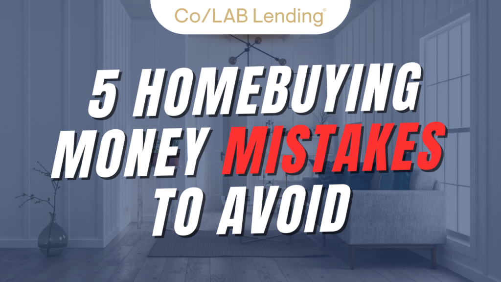 Avoiding Money Mistakes in Home Buying