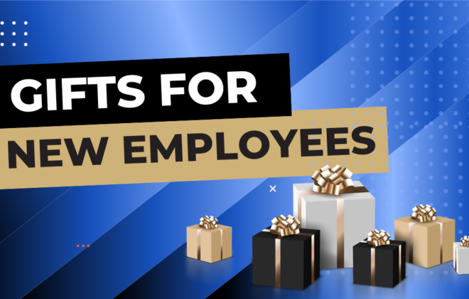GIFTS FOR NEW EMPLOYEES