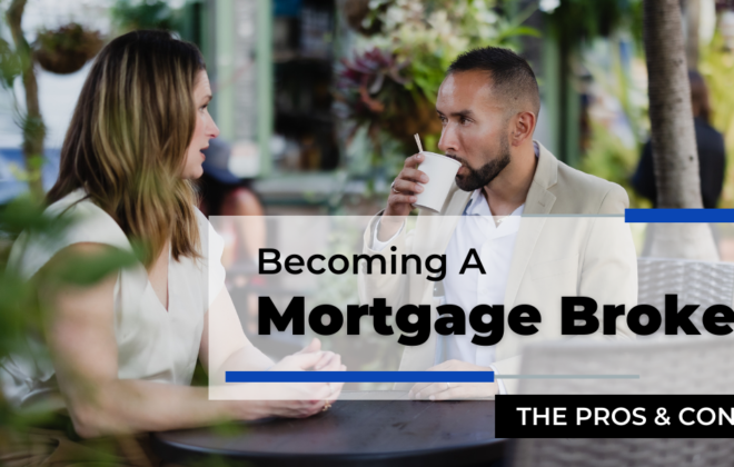 pros and cons of becoming a mortgage broker
